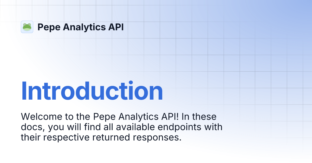 Introduction | Pepe Analytics API